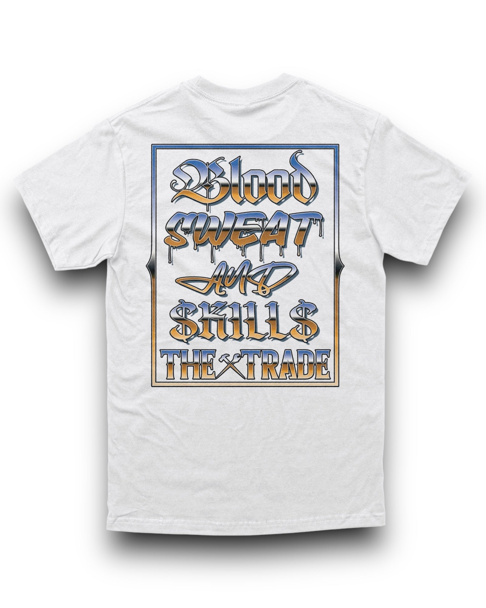 Blood Sweat And Skills Tee