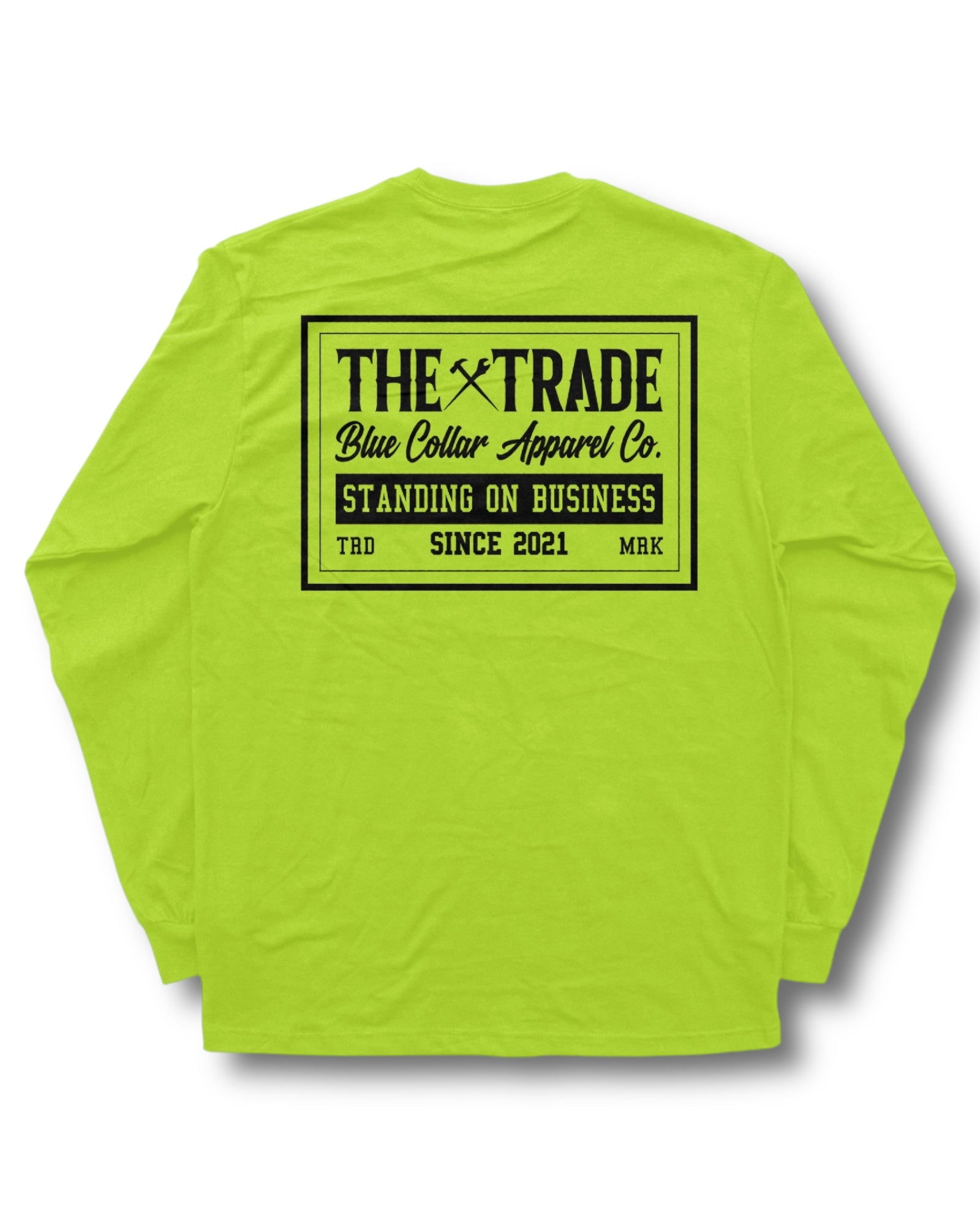 Standing On Business LS Hi Vis