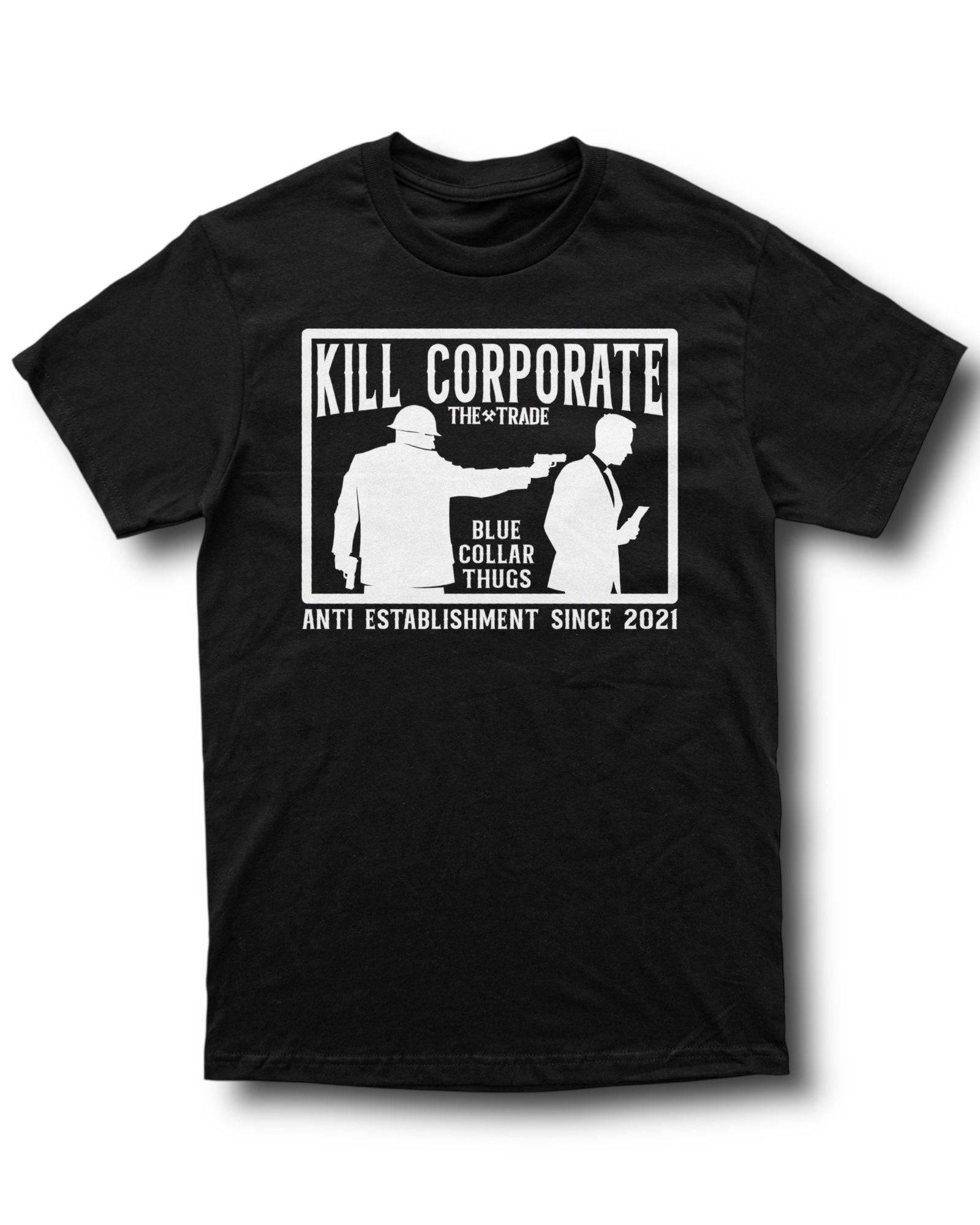 Kill Corporate Tee Dark