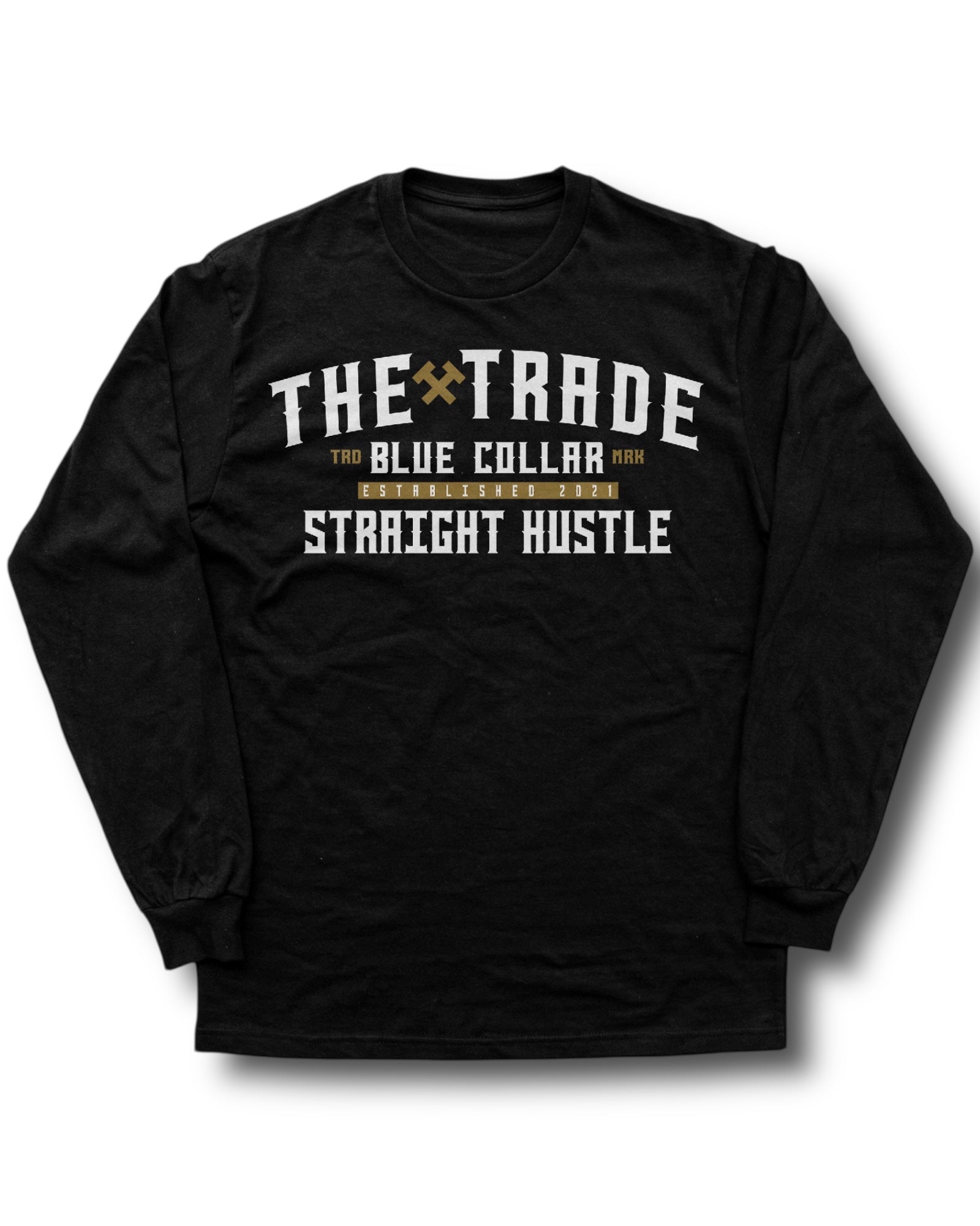 Straight Hustle L/S Tee