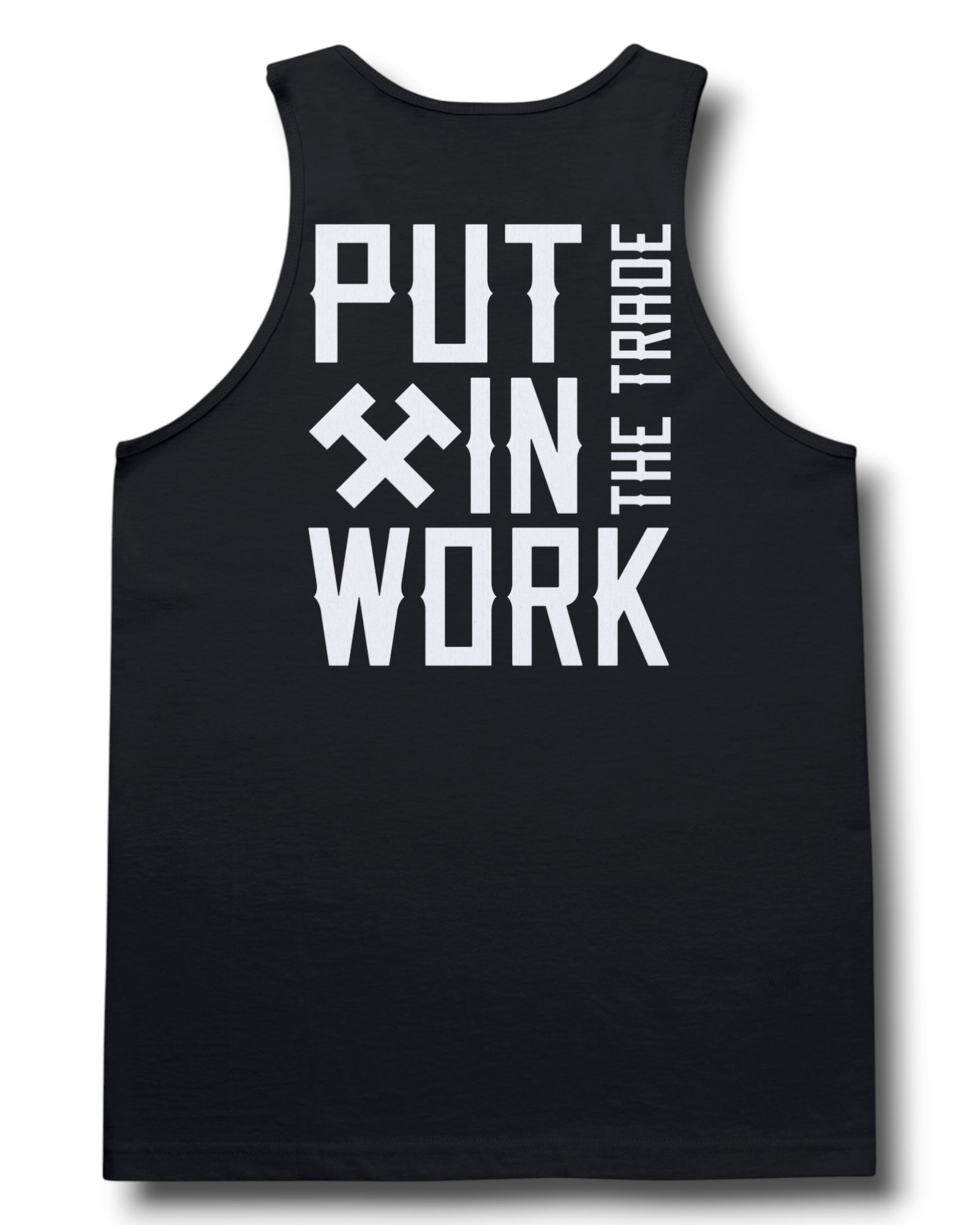 Put In Work Tank
